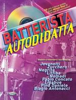 Batterista autodidatta. Con CD