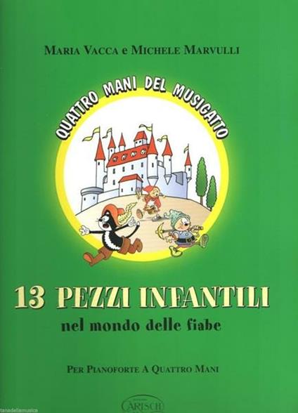  Maria Vacca. 13 Pezzi Infantili Nel Mondo Delle Fiabe. Pianoforte - copertina