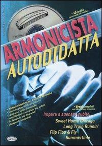 Armonicista autodidatta. Con CD Audio - copertina