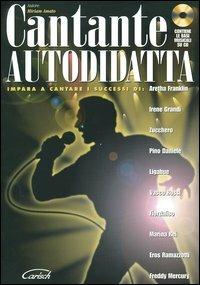 Cantante autodidatta. Con CD Audio - Miriam Amato - copertina