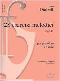 Ventotto esercizi melodici. Op. 149. Per pianoforte a 4 mani - Anton Diabelli - copertina