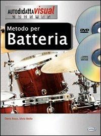 Metodo per batteria. Con CD. Con DVD - Denis Roux,Silvio Biello - copertina