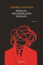 Domani, chiameranno domani