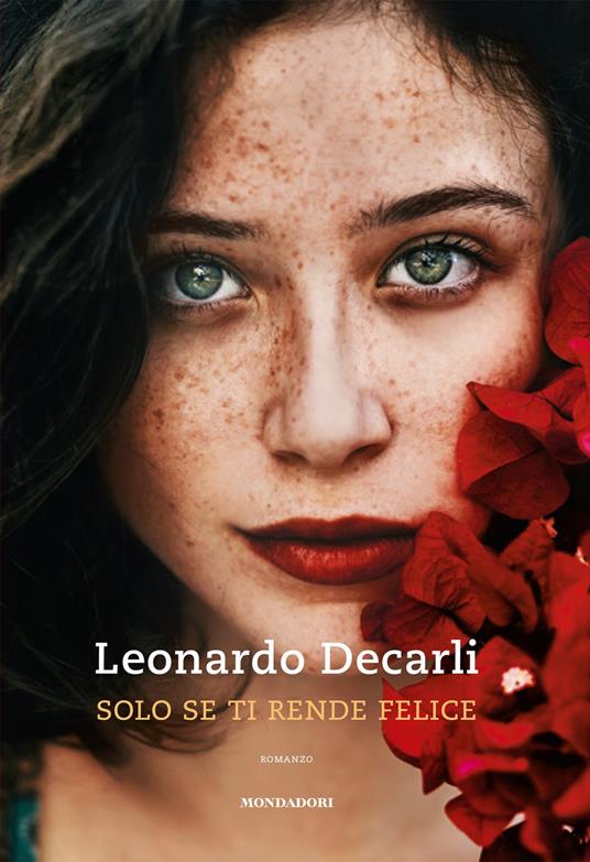 Solo se ti rende felice - Leonardo Decarli - ebook