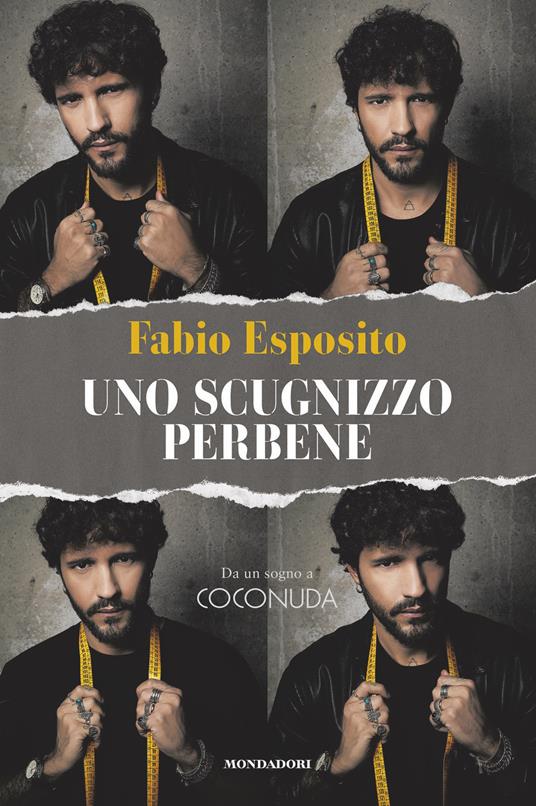 Uno scugnizzo perbene. Da un sogno a Coconuda - Fabio Esposito - ebook