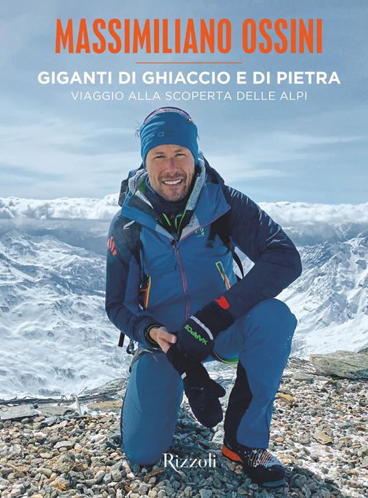 Giganti di ghiaccio e di pietra. Viaggio alla scoperta delle Alpi. Ediz. illustrata - Massimiliano Ossini - ebook