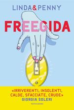 Freegida. Sesso, tinder, masturbazione e altri cazzi