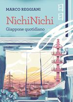 NichiNichi. Giappone quotidiano. Ediz. illustrata