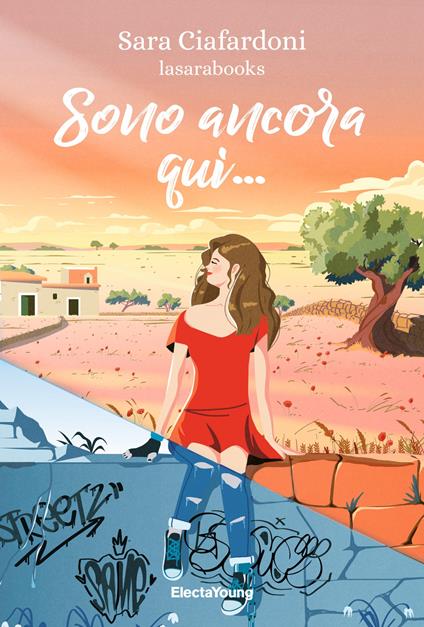 Sono ancora qui... - Sara Ciafardoni - ebook