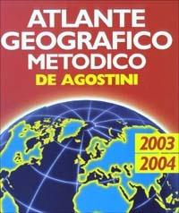 Atlante geografico metodico De Agostini 2003-2004 - copertina