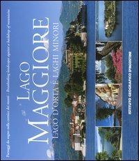 Lago Maggiore, lago d'Orta e laghi minori. Paesaggi da sogno nella cornice dei monti. Ediz. italiana e inglese - copertina