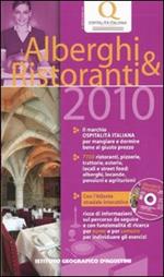 Alberghi & ristoranti 2010. Con CD-ROM