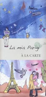 La mia Parigi. À la carte