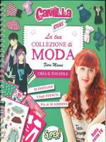 La tua collezione di moda. Camilla store. Ediz. illustrata