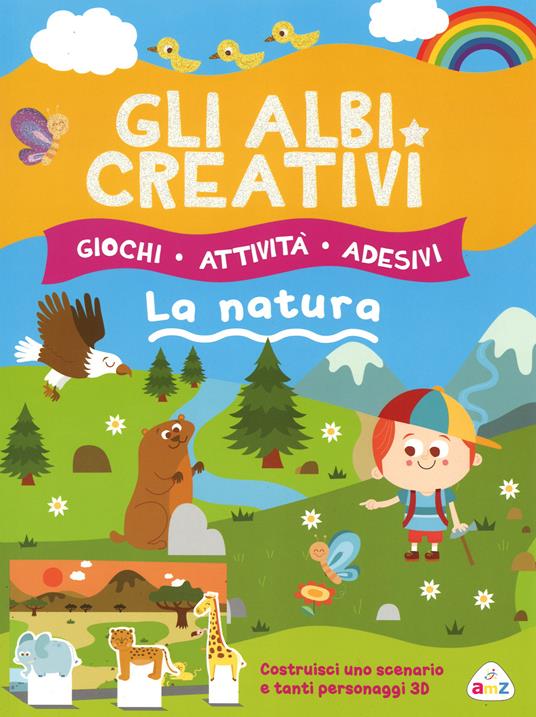 Gli albi creativi. La natura. Con adesivi. Ediz. illustrata - Silvia Lombardi,Rita Giannetti - 3