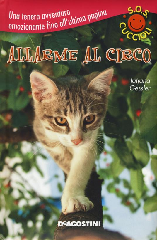 Allarme al circo. S.O.S. cuccioli - Tatjana Gessler - copertina