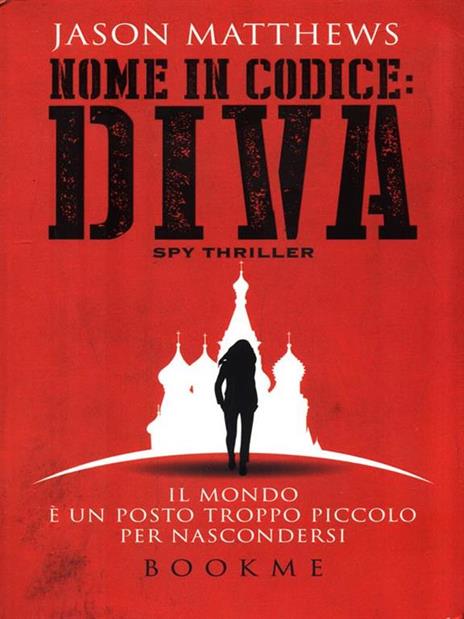 Nome in codice: Diva - Jason Matthews - copertina