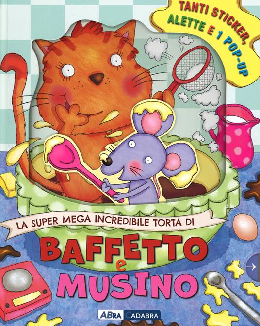 La super mega incredibile torta di Baffetto e Musino. Con adesivi. Ediz. illustrata - Niki Horin,Inki Rhino,Helen Poole - 4