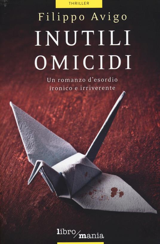 Inutili omicidi - Filippo Avigo - copertina