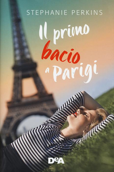 Il primo bacio a Parigi - Stephanie Perkins - copertina