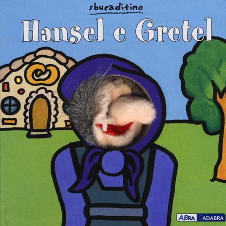 Hansel e Gretel. Ediz. illustrata - Marianne Busser,Ron Schröder - copertina