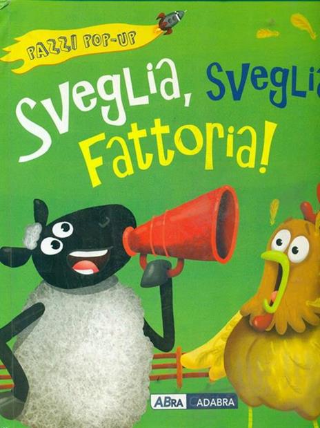 Sveglia, sveglia, fattoria! Libro pop-up - Jonathan Litton,Nicola Anderson - copertina