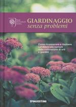 Giardinaggio senza problemi