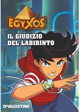 Il giudizio del labirinto. Egyxos. Ediz. illustrata - copertina