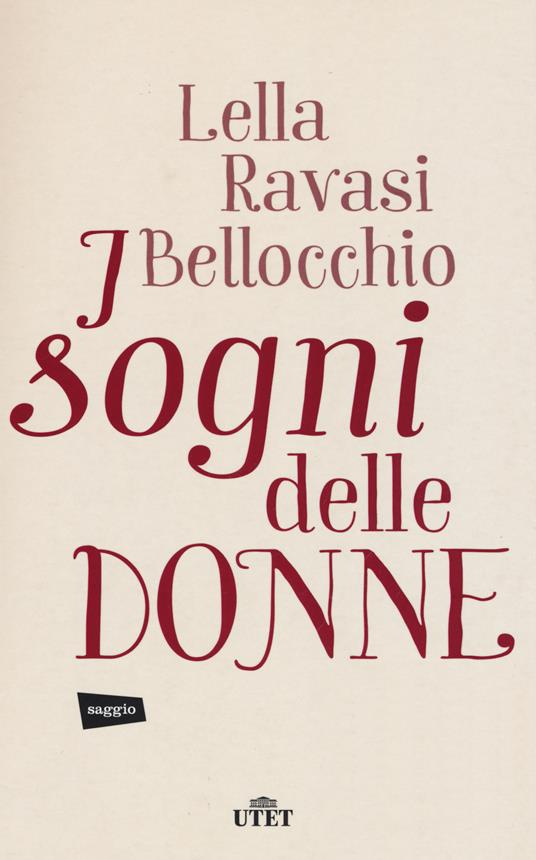 I sogni delle donne. Con e-book - Lella Ravasi Bellocchio - copertina
