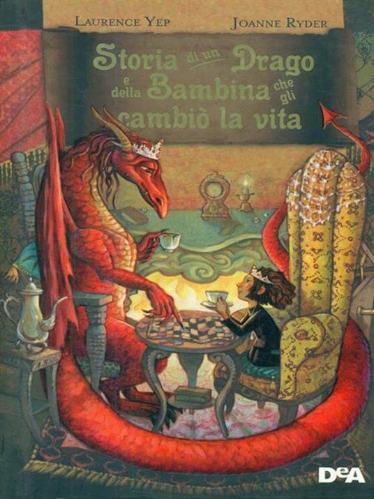 Storia di un drago e della bambina che gli cambiò la vita - Laurence Yep,Joanne Ryder - 3