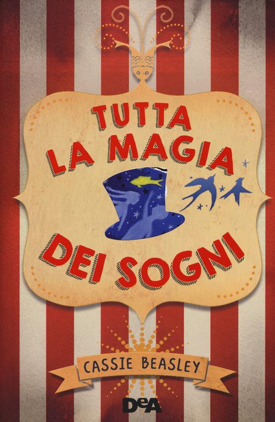 Tutta la magia dei sogni - Cassie Beasley - copertina