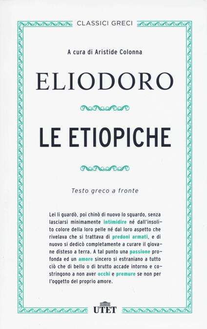 Le etiopiche. Testo greco a fronte. Con e-book - Eliodoro - copertina