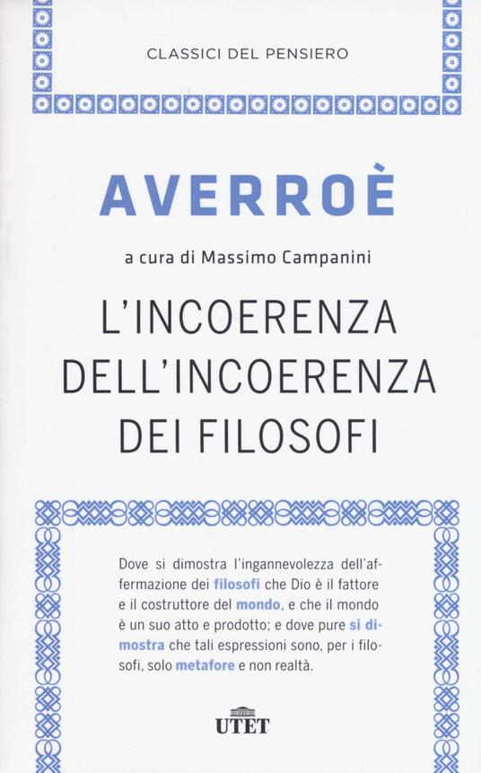 L' incoerenza dell'incoerenza dei filosofi. Con e-book - Averroè - copertina