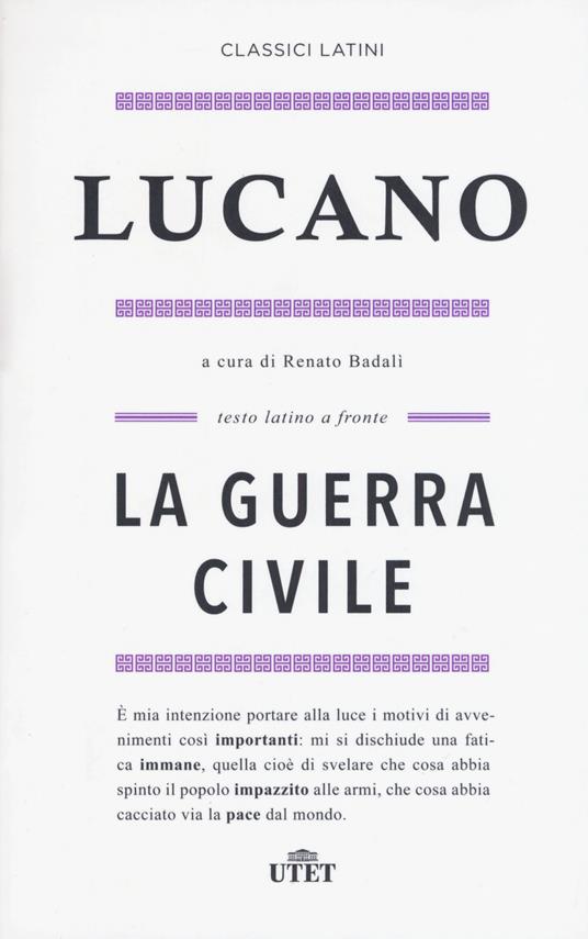 La guerra civile. Testo latino a fronte - M. Anneo Lucano - copertina