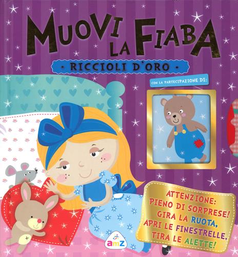 Riccioli d'oro. Muovi la fiaba. Ediz. illustrata - 2