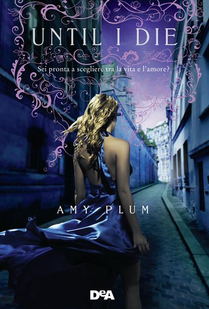 Until I die. Revenants - Amy Plum,G. Pastorino - ebook