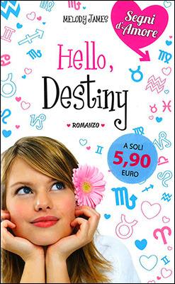 Hello, destiny - Melody James - copertina