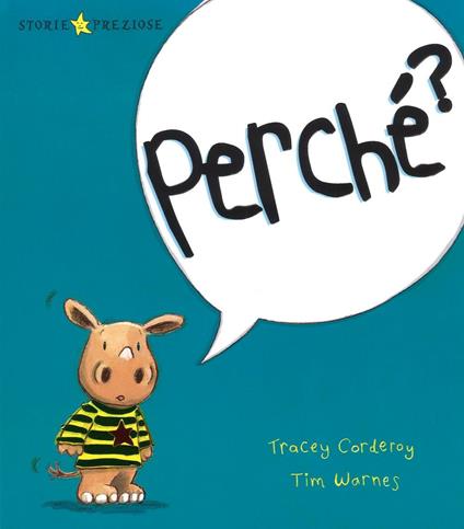 Perché? - Tracey Corderoy,Tim Warnes - copertina