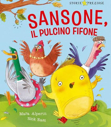 Sansone il pulcino fifone - Mara Alperin,Nick East - copertina