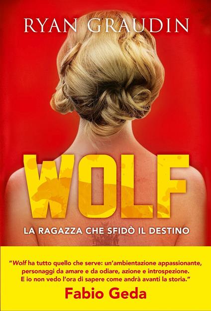 La ragazza che sfidò il destino. Wolf - Ryan Graudin - copertina