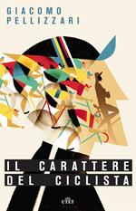 Il carattere del ciclista