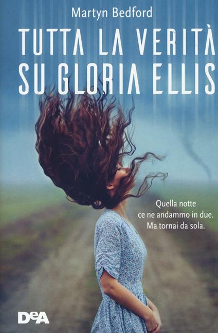 Tutta la verità su Gloria Ellis - Martyn Bedford - copertina