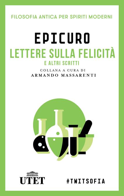 Lettera sulla felicità e altri scritti - Epicuro - ebook