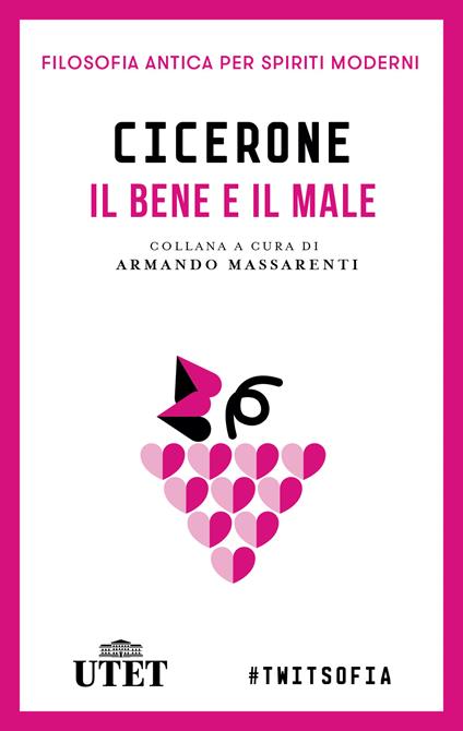 Il bene e il male - Marco Tullio Cicerone - ebook