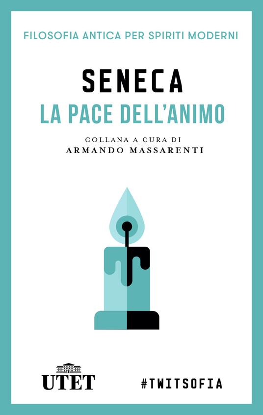 La pace dell'animo - Lucio Anneo Seneca - ebook