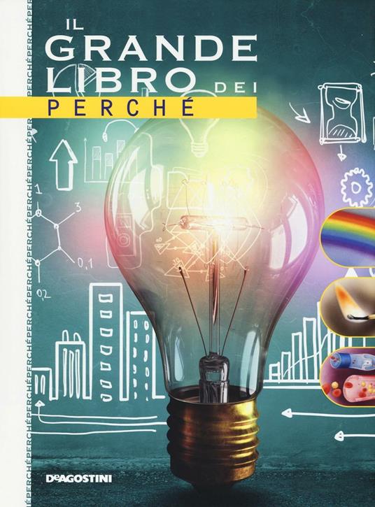 Il grande libro dei perché - Antonella Meiani - copertina