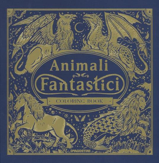 Animali fantastici. Coloring book. Ediz. illustrata - Jonny Marx,Jack Clucas,Angela Rizza - copertina