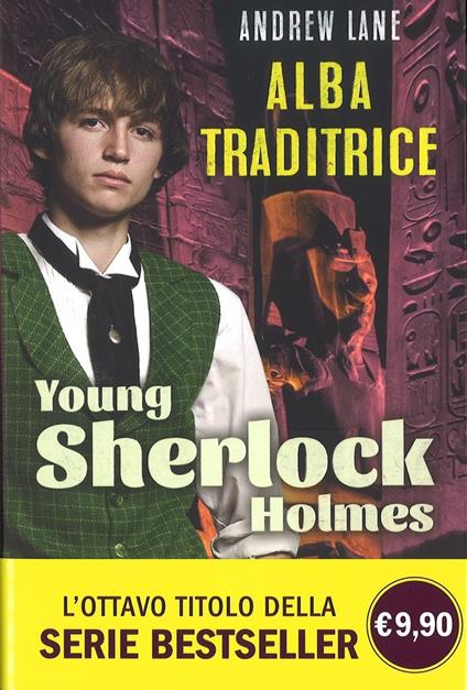 Alba traditrice. Young Sherlock Holmes. Ediz. illustrata - Andrew Lane - copertina