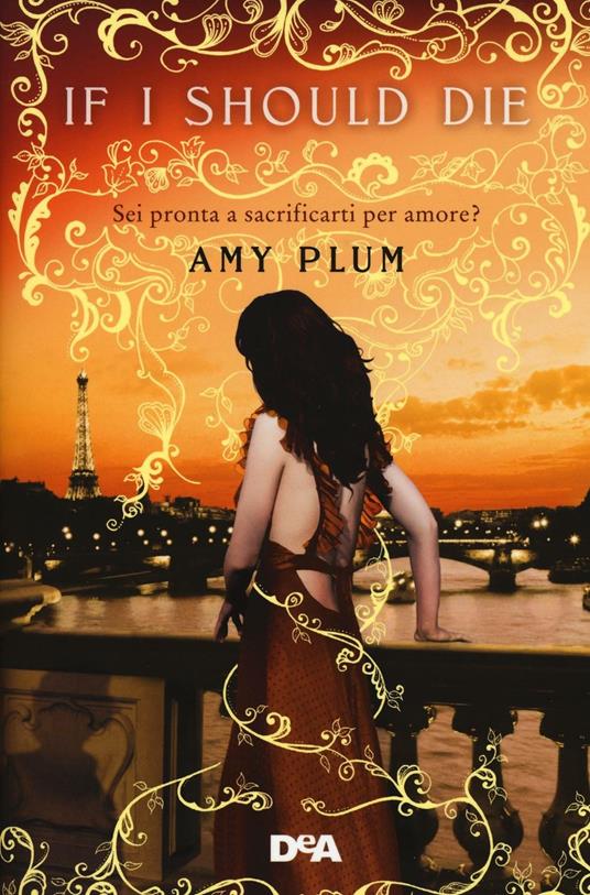 If I should die. Revenants - Amy Plum - 2