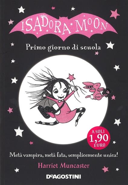 Primo giorno di scuola. Isadora Moon - Harriet Muncaster - copertina